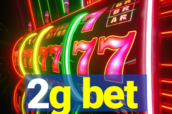 2g bet